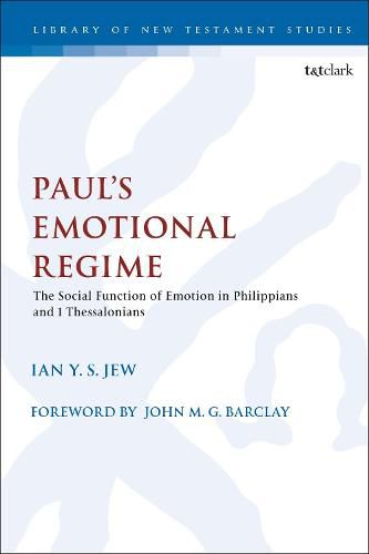 Cover image for Paul's Emotional Regime: The Social Function of Emotion in Philippians and 1 Thessalonians