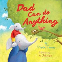 Cover image for Dad Can Do Anything