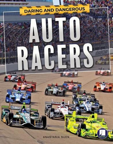Cover image for Daring and Dangerous Auto Racers