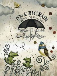 Cover image for One Big Rain: Poems for Every Season