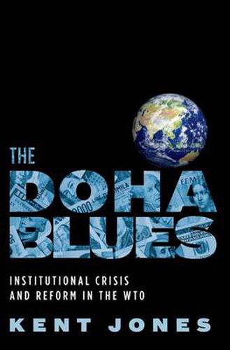 Cover image for The Doha Blues: Institutional Crisis and Reform in the WTO