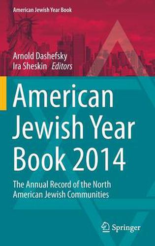 Cover image for American Jewish Year Book 2014: The Annual Record of the North American Jewish Communities