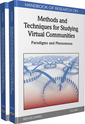 Cover image for Handbook of Research on Methods and Techniques for Studying Virtual Communities: Paradigms and Phenomena