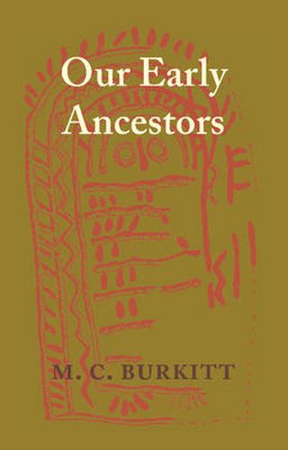 Cover image for Our Early Ancestors: An Introductory Study of Mesolithic, Neolithic and Copper Age Cultures in Europe and Adjacent Regions