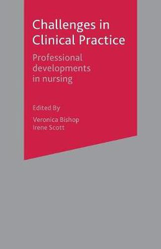 Cover image for Challenges in Clinical Practice: Professional Developments in Nursing