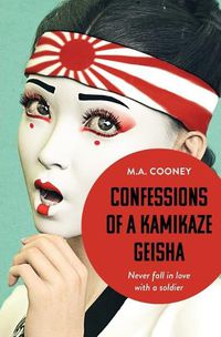 Cover image for Confessions of a Kamikaze Geisha