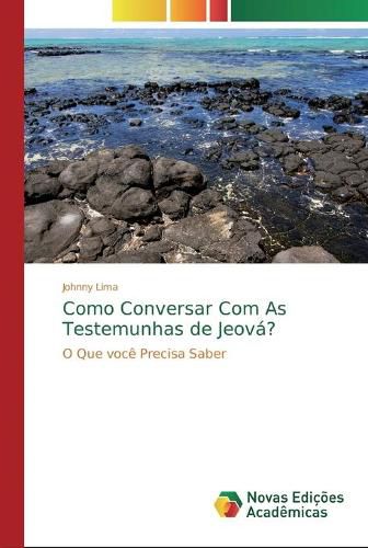 Cover image for Como Conversar Com As Testemunhas de Jeova?