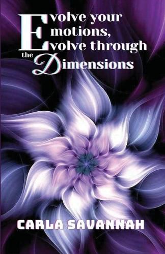 Cover image for Evolve your Emotions, Evolve through the Dimensions