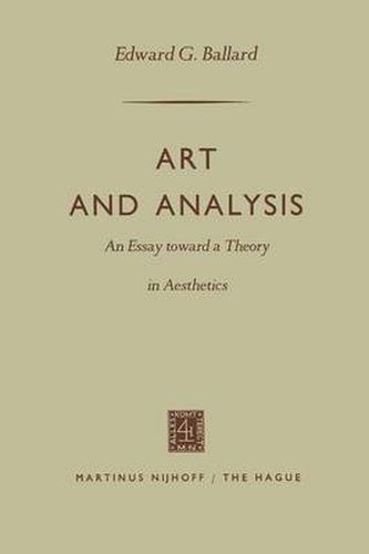 Art and Analysis: An Essay toward a Theory in Aesthetics