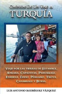 Cover image for CRONICAS DE UN VIAJE A TURQUIA