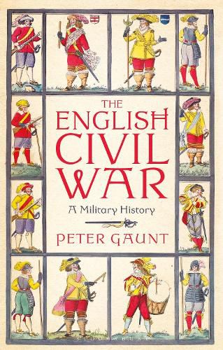 Cover image for The English Civil War: A Military History