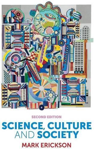 Cover image for Science, Culture and Society: Understanding Science in the 21st Century