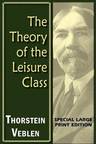 Cover image for The Theory of the Leisure Class
