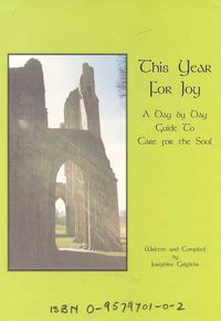 Cover image for This Year for Joy: A Day by Day Guide to Care for the Soul