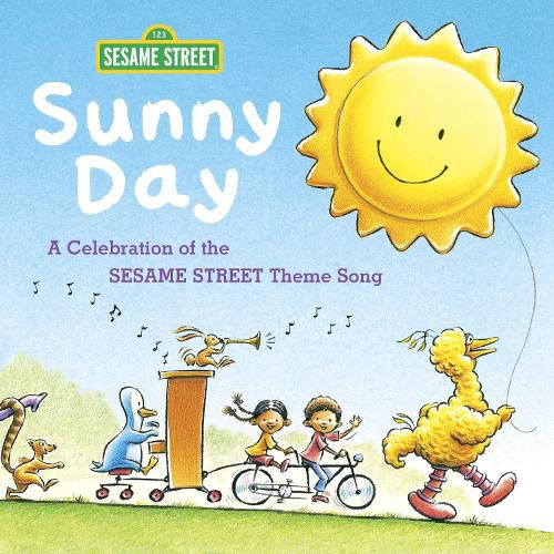 Sunny Day: A Celebration of the Sesame Street Theme Song