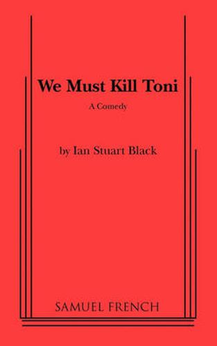 Cover image for We Must Kill Toni