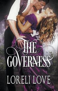 Cover image for The Governess: An Erotic Regency Romance Novel