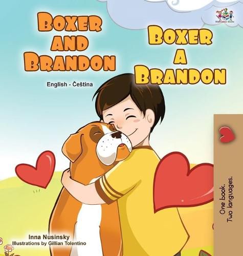 Boxer and Brandon (English Czech Bilingual Book for Kids)