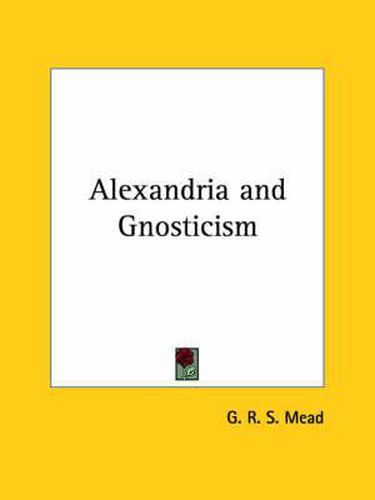 Cover image for Alexandria and Gnosticism