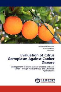 Cover image for Evaluation of Citrus Germplasm Against Canker Disease