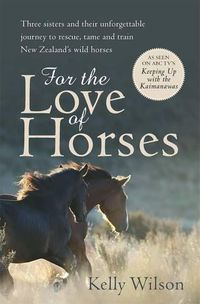 Cover image for For the Love of Horses