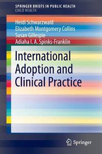 Cover image for International Adoption and Clinical Practice