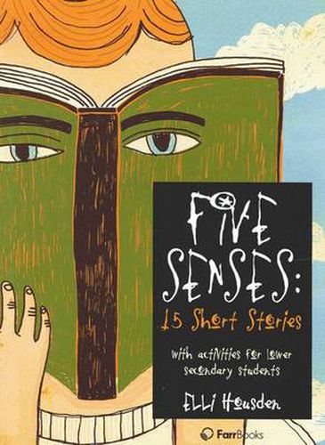 Cover image for Five Senses: 15 Short Stories