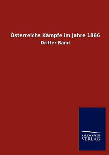 Cover image for OEsterreichs Kampfe im Jahre 1866