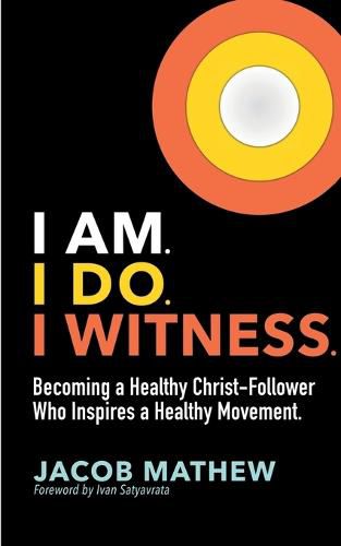 Cover image for I Am. I Do. I Witness.