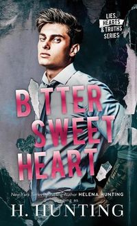 Cover image for Bitter Sweet Heart (Hardcover)