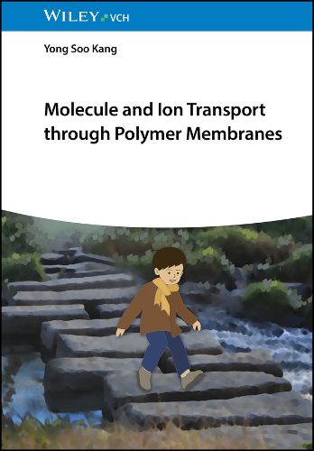 Cover image for Molecule and Ion Transport through Polymer Membranes