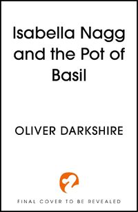 Cover image for Isabella Nagg and the Pot of Basil