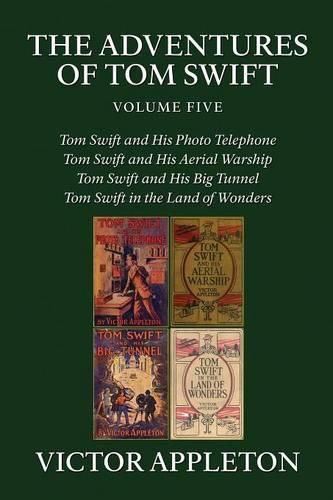 Cover image for The Adventures of Tom Swift, Vol. 5: Four Complete Novels