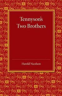 Cover image for Tennyson's Two Brothers: The Leslie Stephen Lecture 1947