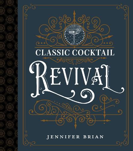 Cover image for Classic Cocktail Revival