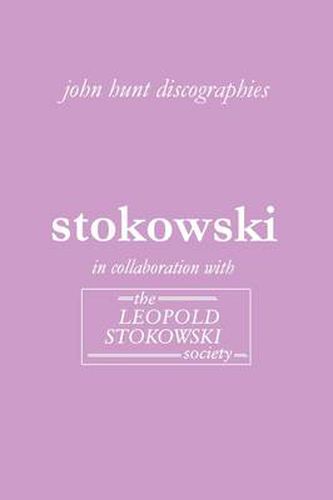 Cover image for Leopold Stokowski: The Discography