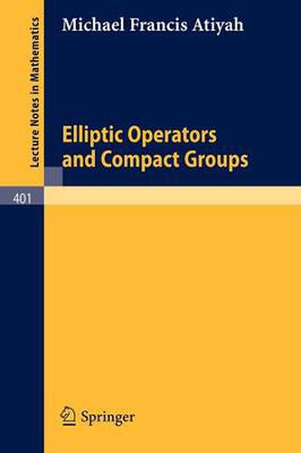 Cover image for Elliptic Operators and Compact Groups