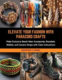 Cover image for Elevate Your Fashion with Paracord Crafts