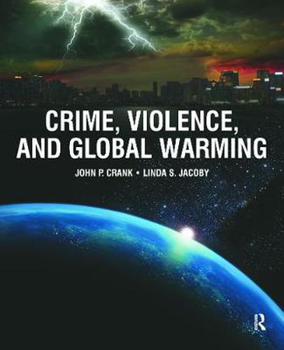 Cover image for Crime, Violence, and Global Warming