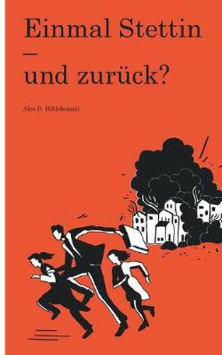 Cover image for Einmal Stettin - und zuruck?