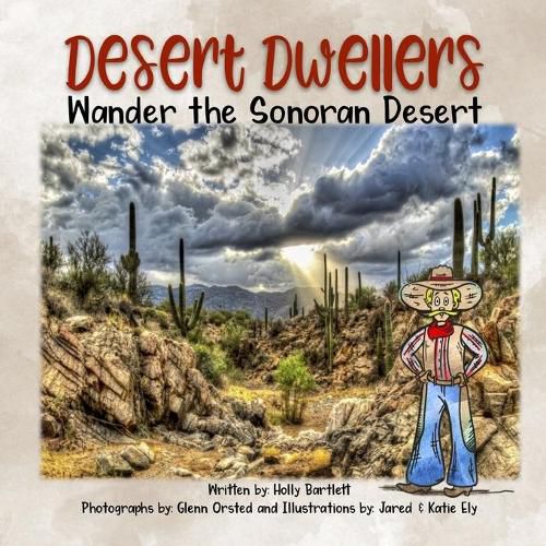 Cover image for Desert Dwellers: Wander the Sonoran Desert