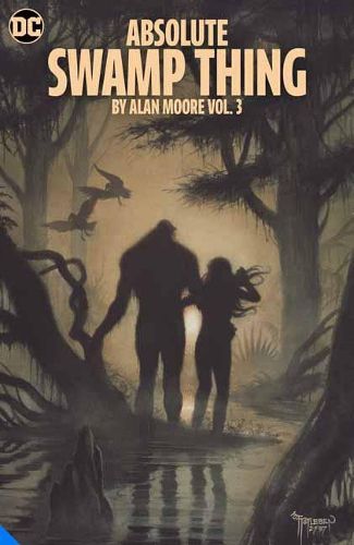 Cover image for Absolute Swamp Thing by Alan Moore Vol. 3