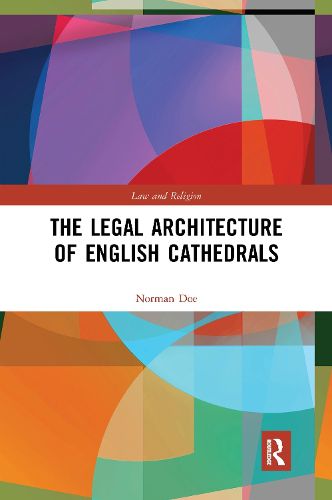 Cover image for The Legal Architecture of English Cathedrals