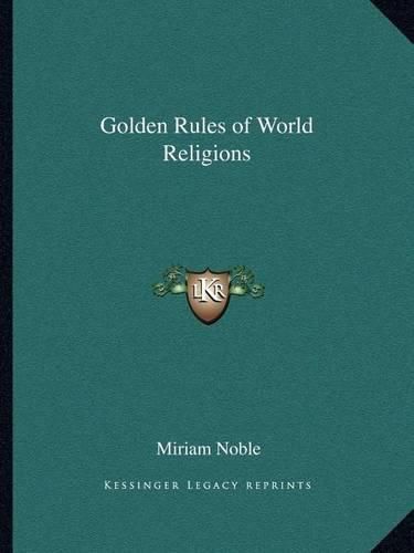 Cover image for Golden Rules of World Religions