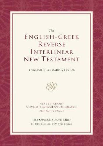 Cover image for ESV English-Greek Reverse Interlinear New Testament: English Standard Version: English Standard Version