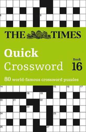 The Times Quick Crossword Book 16: 80 World-Famous Crossword Puzzles from the Times2