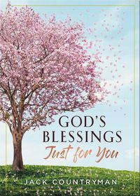 Cover image for God's Blessings Just for You: 100 Devotions