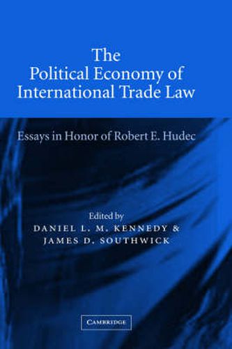 The Political Economy of International Trade Law: Essays in Honor of Robert E. Hudec