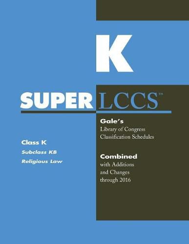 Cover image for SUPERLCCS: Class K: Subclass Kb: Religious Law
