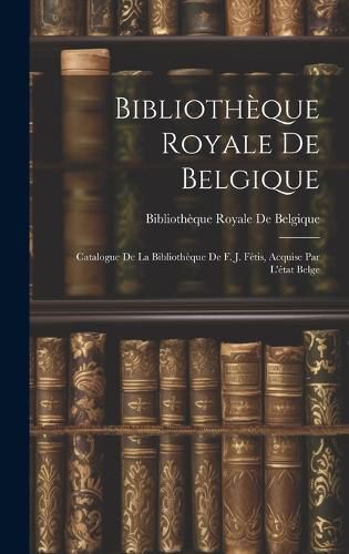 Cover image for Bibliotheque Royale De Belgique